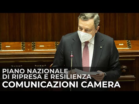 PNRR, le Comunicazioni del Presidente Draghi alla Camera dei Deputati