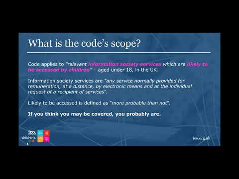 Understanding the Age Appropriate Design Code (Children’s Code)