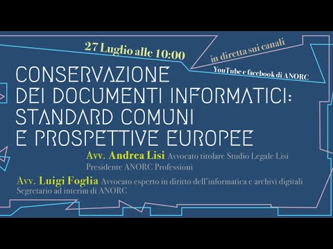 Conservazione dei documenti informatici: standard comuni e prospettive europee